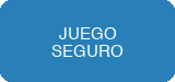 Juego Seguro